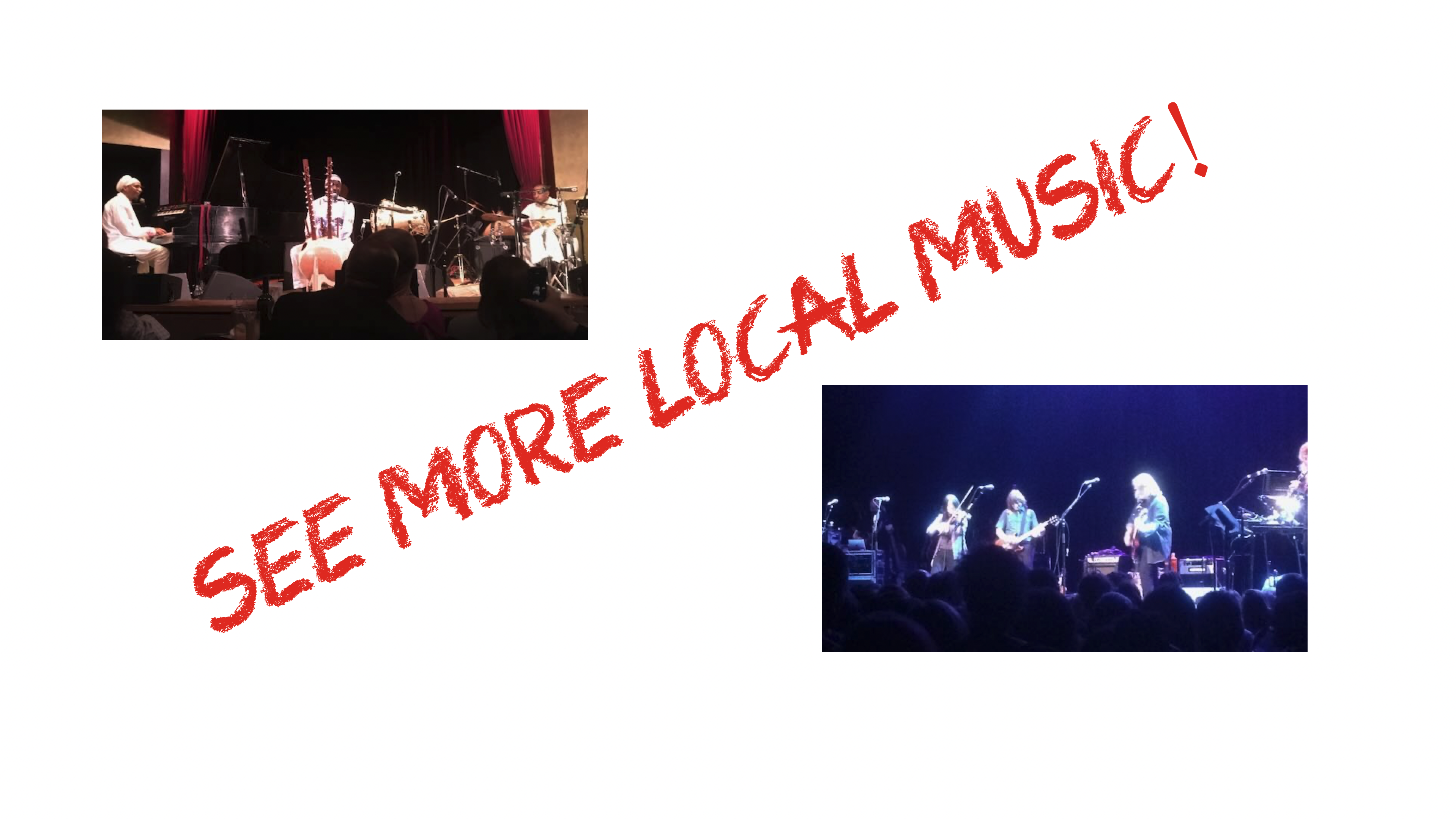 See More Local Music